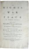 LAW  GROTIUS, HUGO. The Rights of War and Peace . . . Wherein are explained, The Law of Nature and Nations.  1738